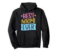 Best Naomi Ever Matching Prénom personnalisé Sweat à Capuche