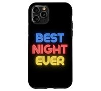 Best Night Ever - Nuit Amusante Noms de Nuit Coque pour iPhone 11 Pro