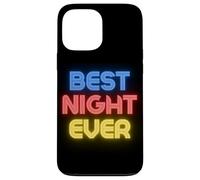 Best Night Ever - Nuit Amusante Noms de Nuit Coque pour iPhone 13 Pro Max