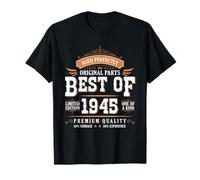 Best of 1945 Birthday Limited Edition Men Born in 1945 T-Shirt