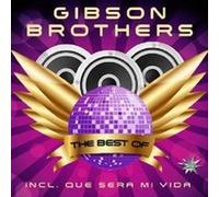 The Gibson Brothers - The Best Of