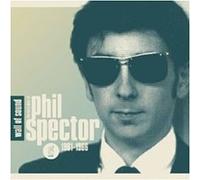 Wall Sound: The Very Best of Phil Spector 1961-1966