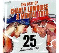 Charly Lownoise & Mental Theo - The Best of-25 Years Anniversary