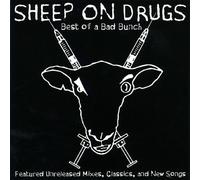 Best of a Bad Bunch by Sheep On Drugs [Audio CD] NEUF