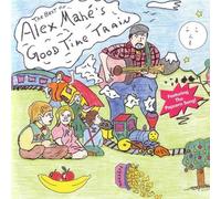 Best Of Alex Mahe's Goodtime Train