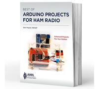 Best of Arduino Projects for Ham Radio - Projets améliorés pour votre station