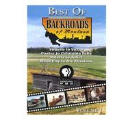 Best of Backroads of Montana Volume I