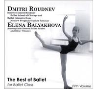 Best of Ballet for Ballet Class Vol V