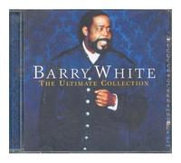 Best Of Barry White : The Ultimate Collection (Nouvelle Version)