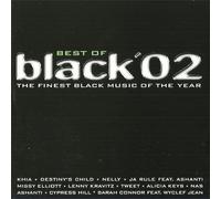 best of black (CD Compilation, 39 Tracks) Khia My Neck, My Back (Lick It) Brandy What About Us? Ludacris Saturday (Oooh! Ooooh!) (Album Version (Explicit)) Gentleman Dem Gone Joy Denalane Geh Jetzt (Radio Edit) lenny kravitz believe in me alicia keys a woman's worth dest etc..