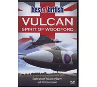 Best of Britain - The Avro Vulcan Bomber - Spirit of Woodford