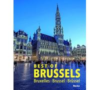 Best of Brussels_Bruxelles_ Brussel_Brüssel