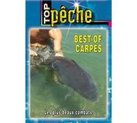 Best-of carpes : Les plus beaux combats - Pêche de la carpe - Top Pêche G