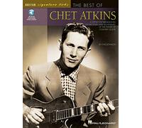 Best of Chet Atkins: A Step-By-Step Breakdown of the Styles and Techniques of the Father of Country Guitar