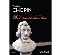 Best of Chopin: 30 Famous Pieces for Piano
