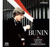 決定版 ショパン・コンクール・ライヴ / スタニスラフ・ブーニン (Best of Chopin Competition Live / Stanislav Bunin) [SACD Hybrid] [国内プレス] [日本語帯・解説付き] [Live]