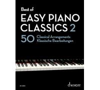 Best of classics - best of easy piano classics 2 - 50 arrangements classiques. piano.