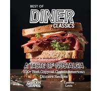 Best of Diner Classics Cookbook: 100+ Japanese Plant-Based Comfort, Traditional Home Cooking with Easy Ingredients