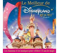 Disney – Le Meilleur de Disneyland Resort Paris – CD