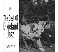 Best of Dixieland Jazz 9 - Bobby Hackett, Sidney Bechet, Muggsy spanier, Bud Freeman...