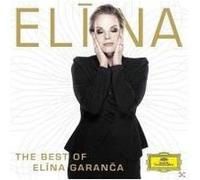 Elīna GaranÄa – Elina (The Best Of Elina Garanca) – 2013