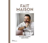 Best of FAIT MAISON - Cyril Lignac - La Martiniere Eds De - broché - Guide
