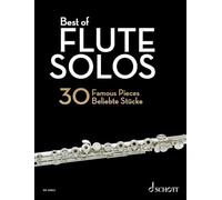 Best of Flute Solos: 30 pièce célèbres. flute.