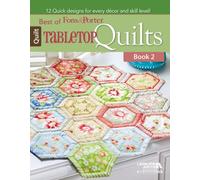 Best Of Fons & Porter: Tabletop Quilts, Book 2