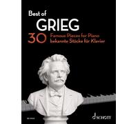 Best of Grieg: 30 Famous Pieces for Piano