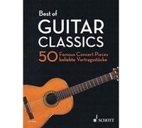 Best of Guitar Classics - 50 Famous Concert Pieces - Best of Classics series - guitar - sheet music - (ED 22060) - [Version Originale] Inconnu (Auteur)
