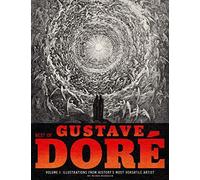 Best Of Gustave Doré Volume 1: Illustrations From History's Most Versatile Artist