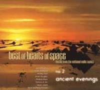 Best Of Hearts Of Space No 2: Ancient Evenings