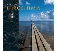 Best Of Hiroshima by Hiroshima (1994-07-25)