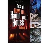 Best of How to Haunt Your House: Dozens of Spirited DIY Projects for Parties and Halloween Displays (2)