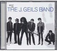 GEILS BAND,J. - Best of the J Geils Band