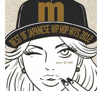 BEST OF JAPANESE HIP HOP HITS 2012