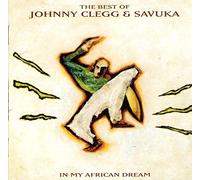 Best of Johnny Clegg, The/in My African Dream [UK Import]