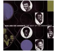 The Manhattans – Best of : Kiss & Say Goodbye – CD