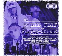 Lil Flip – Best of Lil Flip & Play-N-Skillz – CD