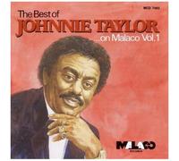 Johnnie Taylor – Best of Malaco Vol.1