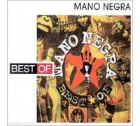 Best Of Mano Negra (inclus 2 titres inédits)