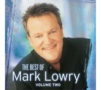 Best of Mark Lowry 2 by Mark Lowry (2004-04-06)