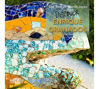 Best of Martin Jones - Discover Enrique Granados