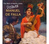Martin Jones – Best of : Discover Manuel de Falla – CD