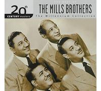 Best of Mills Brothers-Millenn