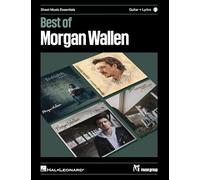 Morgan Wallen - Best of Morgan Wallen: 12 Hit Songs Arranged for Guitar with Recorded Keys, Capo Positions, Accurate Chord Grids, and Selected Tab