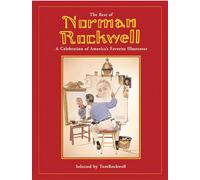 Best of Norman Rockwell by Tom Rockwell Tom Rockwell (Auteur)