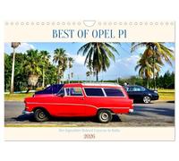 BEST OF OPEL P1 - La légendaire Rekord Caravan à Cuba, Version française (Calendrier mural 2026 DIN A4 portrait), Calendrier CALVENDO mensuel
