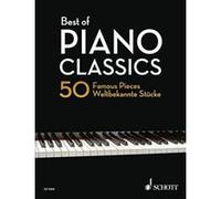 Best of Piano Classics - 50 Famous Pieces - Solo Piano - (ED 9060): 50 weltbekannte Stecke fer Klavier. Klavier - [Version Originale] Inconnu (Auteur)