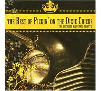 Best of Pickin on The Dixie Chicks